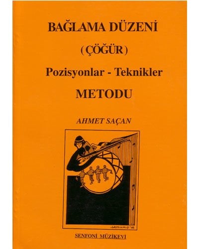 SNF-023 BAĞLAMA DÜZENİ ÇÖĞÜR POZİSYONLAR-TENİKLER METODU - AHMET SAÇAN