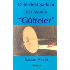 INKY-003 DİLLERDEKİ ŞARKILAR TÜRK MUSIKİSİ GÜFTELER