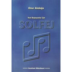 SNF-002 YENİ BAŞLAYANLAR İÇİN SOLFEJ - ONUR AKDOĞU