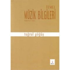 BMY-007 TEMEL MÜZİK BİLGİLERİ - TUĞRUL GÖĞÜŞ