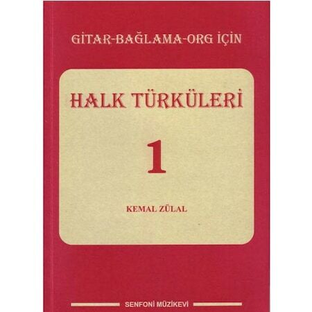 SNF-033 GİTAR VE BAĞLAMA İÇİN 50 TÜRKÜ 1 ( KEMAL ZÜLAL )