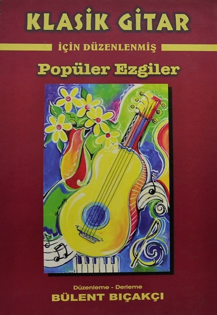 ISBY-022 KLASİK GİTAR İÇİN DÜZENLENMİŞ POPÜLER EZGİLER