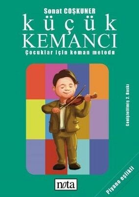 NTY-043 KÜÇÜK KEMANCI - ÇOCUKLAR İÇİN KEMAN METODU SONAT COŞKUNER