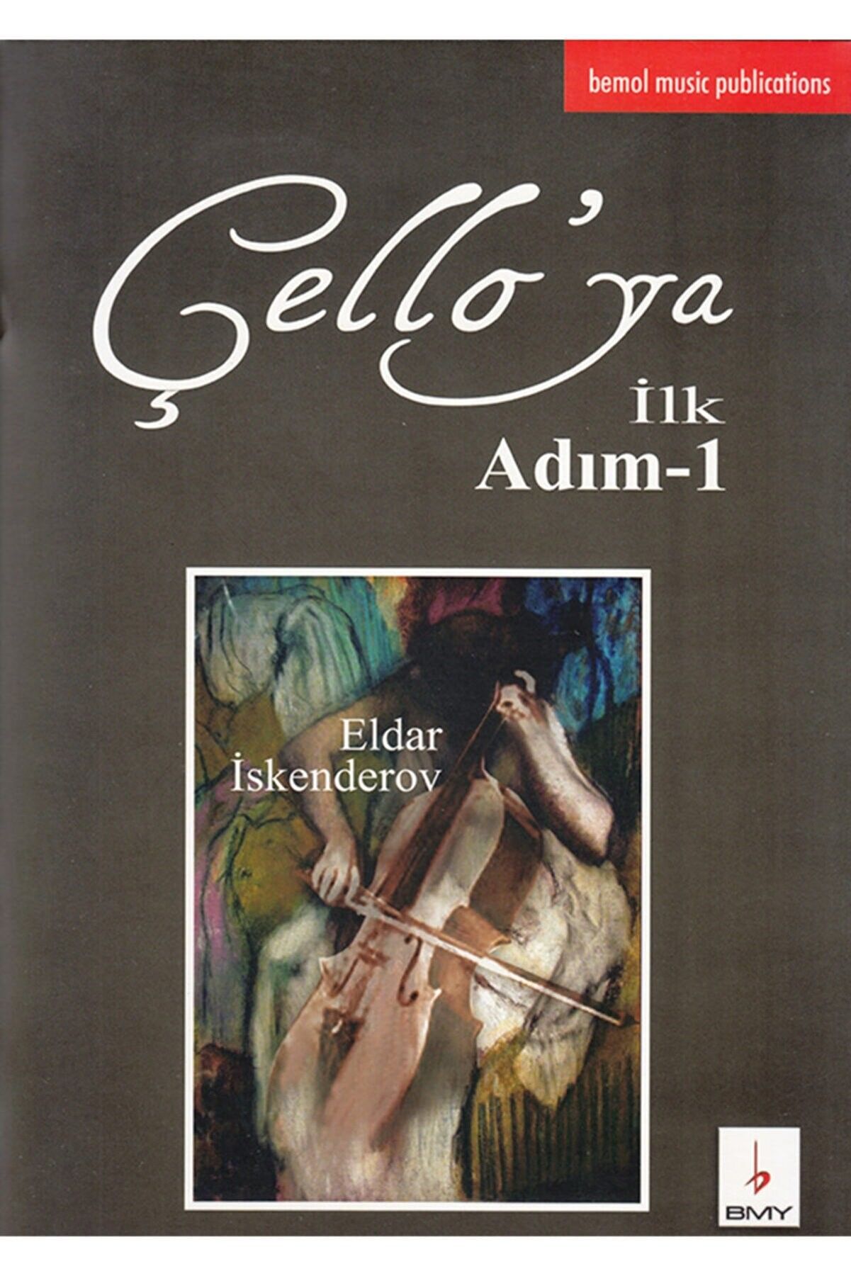 BMY-047 ÇELLO 'YA İLK ADIM 1 ELDAR İSKENDEROV