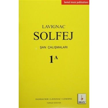 BMY-069 LAVİGNAC 1A SOLFEJ TÜRKÇE BASIM DAN HAUSER